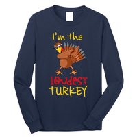 Loudest Turkey Matching Family Group Thanksgiving Party Long Sleeve Shirt