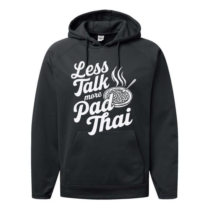 Less Talk More Pad Thai Funny Humor Food Text Joke Performance Fleece Hoodie