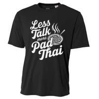 Less Talk More Pad Thai Funny Humor Food Text Joke Cooling Performance Crew T-Shirt