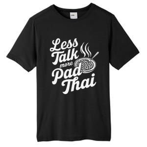 Less Talk More Pad Thai Funny Humor Food Text Joke Tall Fusion ChromaSoft Performance T-Shirt