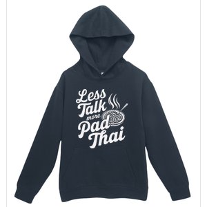 Less Talk More Pad Thai Funny Humor Food Text Joke Urban Pullover Hoodie