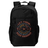 Let Them Misunderstand You Judge You Gossip About You Backpack