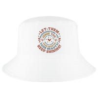 Let Them Misunderstand You Judge You Gossip About You Cool Comfort Performance Bucket Hat