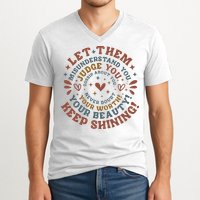 Let Them Misunderstand You Judge You Gossip About You V-Neck T-Shirt