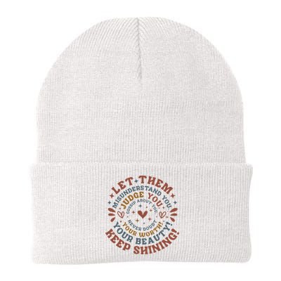 Let Them Misunderstand You Judge You Gossip About You Beanie