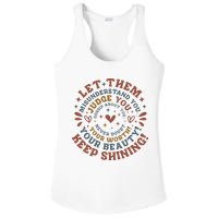 Let Them Misunderstand You Judge You Gossip About You Ladies PosiCharge Competitor Racerback Tank