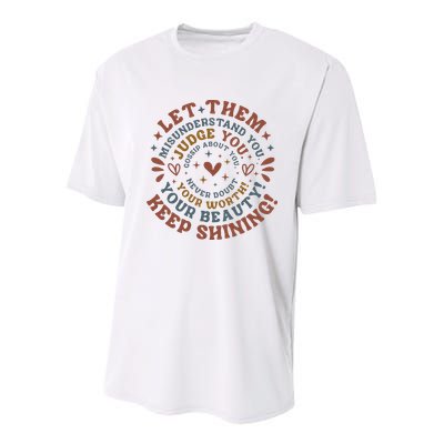 Let Them Misunderstand You Judge You Gossip About You Youth Performance Sprint T-Shirt