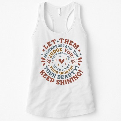Let Them Misunderstand You Judge You Gossip About You Womens Tank Top