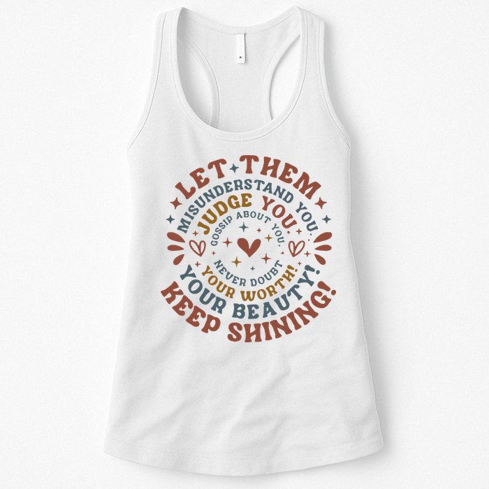 Let Them Misunderstand You Judge You Gossip About You Womens Tank Top