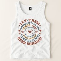 Let Them Misunderstand You Judge You Gossip About You Tank Top