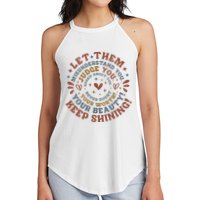 Let Them Misunderstand You Judge You Gossip About You Women's Perfect Tri Rocker Tank