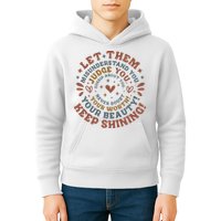 Let Them Misunderstand You Judge You Gossip About You Kids Hoodie