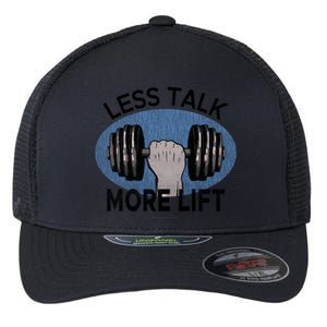 Less Talk More Lift Dumbbell Funny Distressed Weightlifting Cute Gift Flexfit Unipanel Trucker Cap