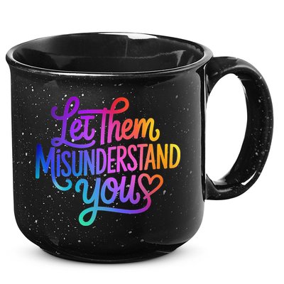 Let Them Misunderstand You Funny Mental Health 15oz Campfire Ceramic Mug