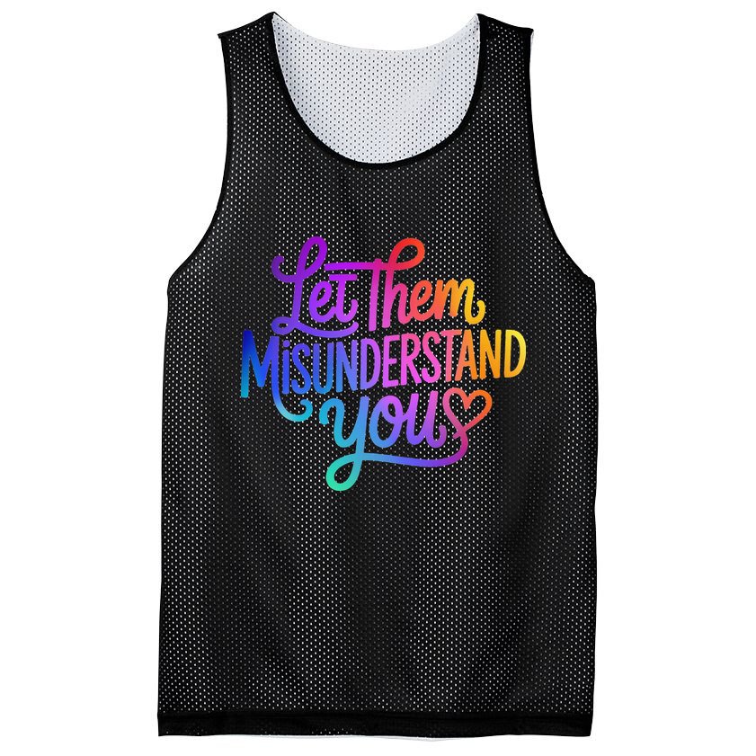 Let Them Misunderstand You Funny Mental Health Mesh Reversible Basketball Jersey Tank