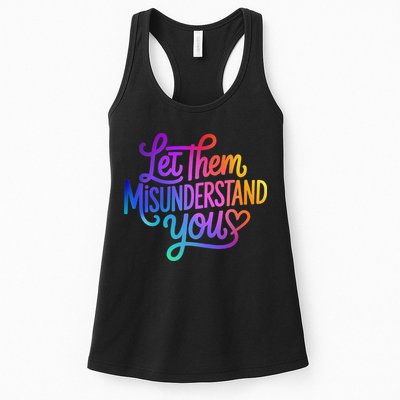 Let Them Misunderstand You Funny Mental Health Womens Tank Top