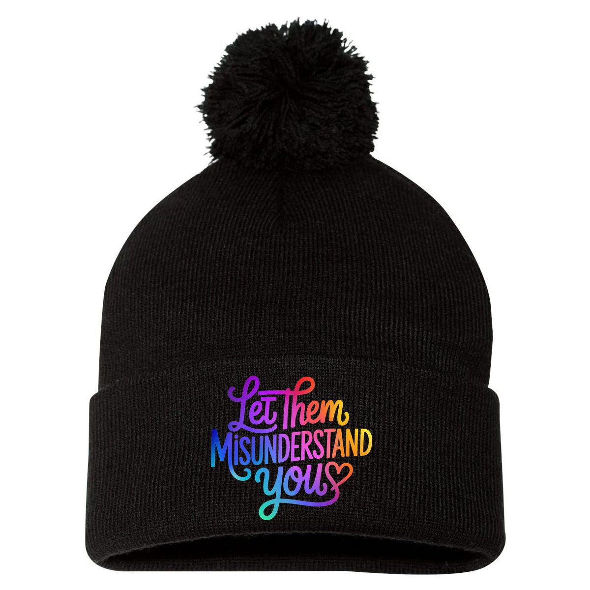 Let Them Misunderstand You Funny Mental Health Pom Pom 12in Knit Beanie