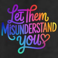 Let Them Misunderstand You Funny Mental Health Golf Towel