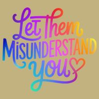 Let Them Misunderstand You Funny Mental Health Cooling Performance Crew T-Shirt