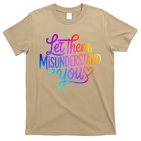 Let Them Misunderstand You Funny Mental Health T-Shirt