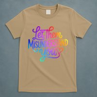Let Them Misunderstand You Funny Mental Health T-Shirt