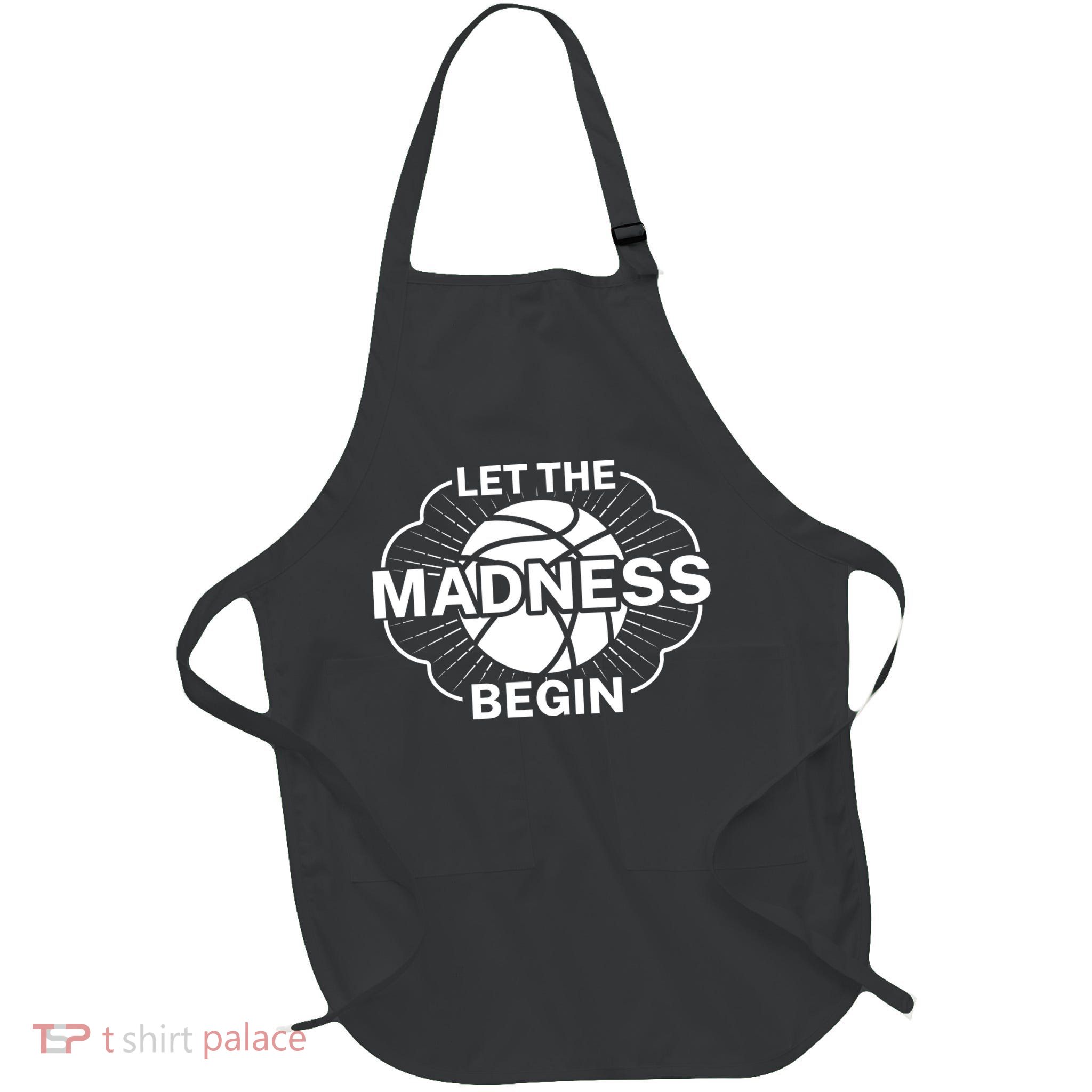 Let The Madness Begin March Madness Full-Length Apron With Pockets