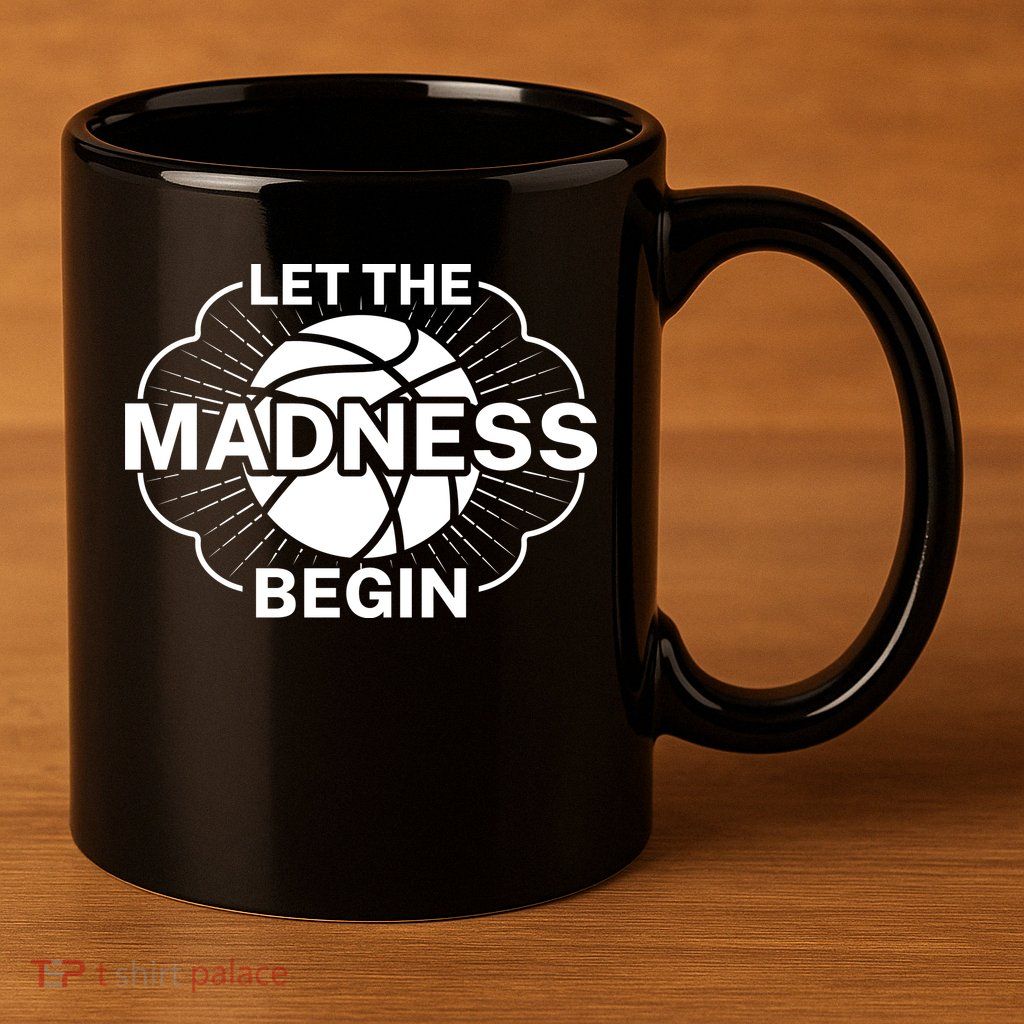 Let The Madness Begin March Madness 11oz C Handle Ceramic Mug