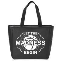 Let The Madness Begin March Madness Zip Tote Bag