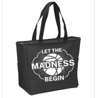 Let The Madness Begin March Madness Zip Tote Bag