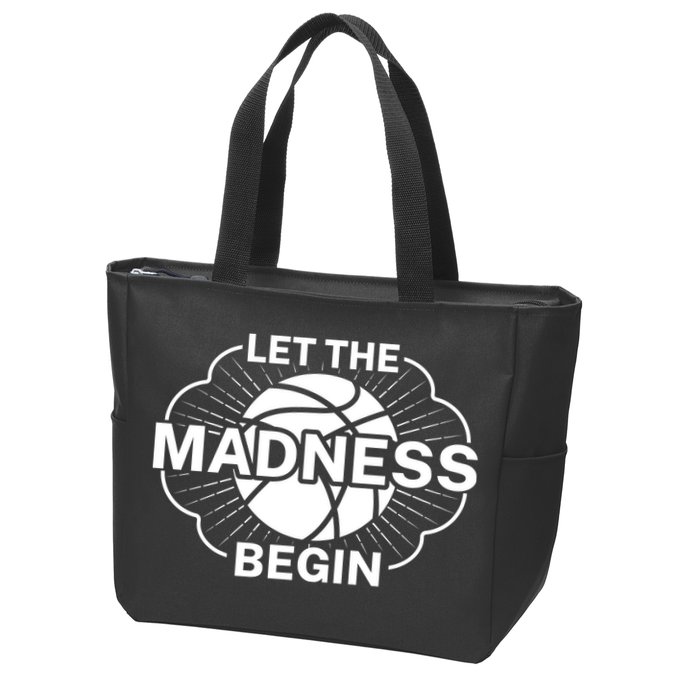 Let The Madness Begin March Madness Zip Tote Bag