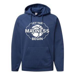 Let The Madness Begin March Madness Performance Fleece Hoodie