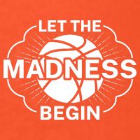Let The Madness Begin March Madness Kids T-Shirt