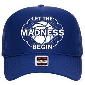 Let The Madness Begin March Madness High Crown Mesh Back Trucker Hat