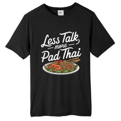 Less Talk More Pad Thai Funny Humor Food Text Joke Tall Fusion ChromaSoft Performance T-Shirt