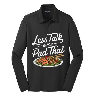 Less Talk More Pad Thai Funny Humor Food Text Joke Silk Touch Performance Long Sleeve Polo