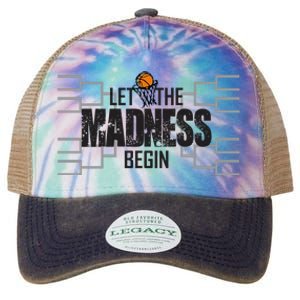 Let The Madness Begin College March Brackets Tournament Gift Legacy Tie Dye Trucker Hat