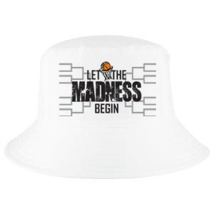 Let The Madness Begin College March Brackets Tournament Gift Cool Comfort Performance Bucket Hat