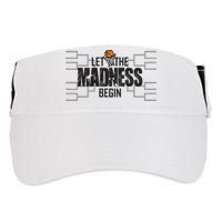 Let The Madness Begin College March Brackets Tournament Gift Adult Drive Performance Visor