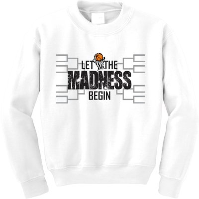 Let The Madness Begin College March Brackets Tournament Gift Kids Sweatshirt
