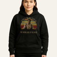 Looks To Me Like You're On The Wrong Side Of The River Vintage Movie Hoodie