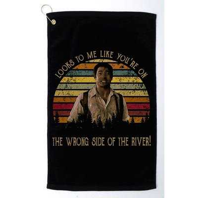 Looks To Me Like You're On The Wrong Side Of The River Vintage Movie Golf Towel
