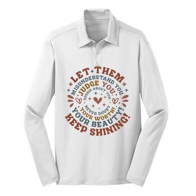 Let Them Misunderstand You Judge You Gossip About You Silk Touch Performance Long Sleeve Polo