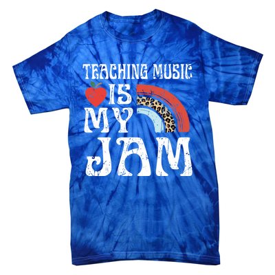 Leopard Teaching Music Is My Jam Sunglasses Teaching Music Gift Tie-Dye T-Shirt