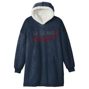 La Tia Mas Chingona Funny Aunt Heart Gift Hooded Wearable Blanket