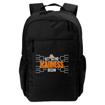 Let The Madness Begin A Funny Gift For Basketball Madness College March Backpack
