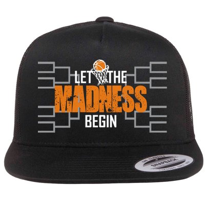 Let The Madness Begin A Funny Gift For Basketball Madness College March Flatbill Hat