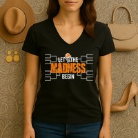 Let The Madness Begin A Funny Gift For Basketball Madness College March Women's V-Neck T-Shirt