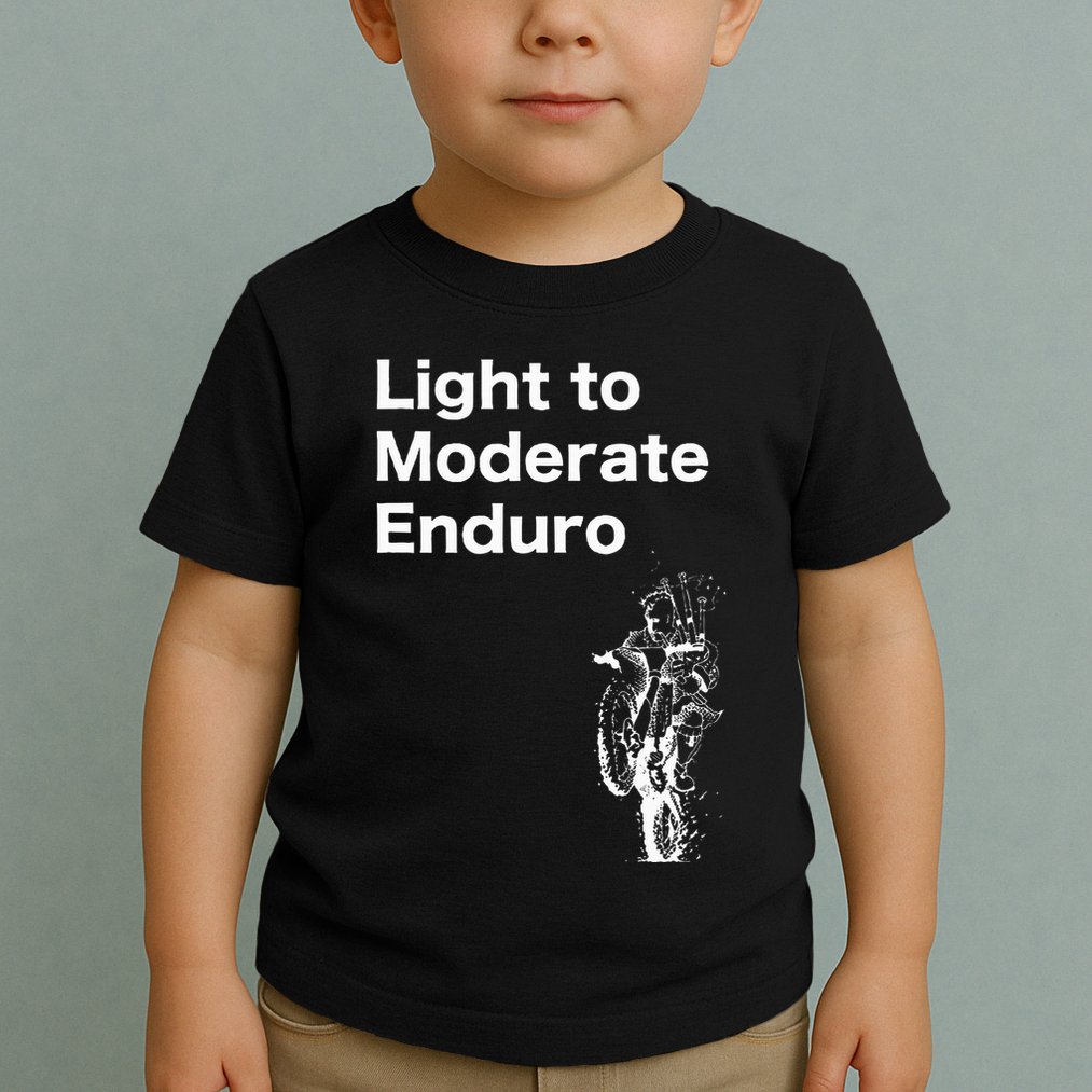 Light To Moderate Enduro Toddler T-Shirt