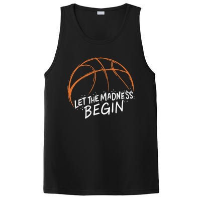 Let The Madness Begin I Funny Basketball Season PosiCharge Competitor Tank