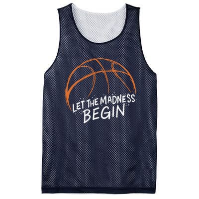 Let The Madness Begin I Funny Basketball Season Mesh Reversible Basketball Jersey Tank